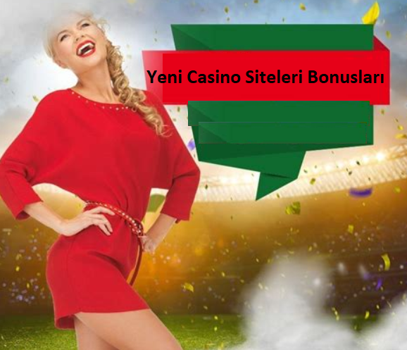 Yeni Casino Siteleri Bonusları   Casino Siteleri   Güvenilir Casino