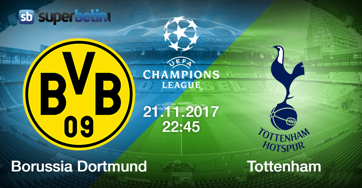 Borussia Dortmund Tottenham Maçı