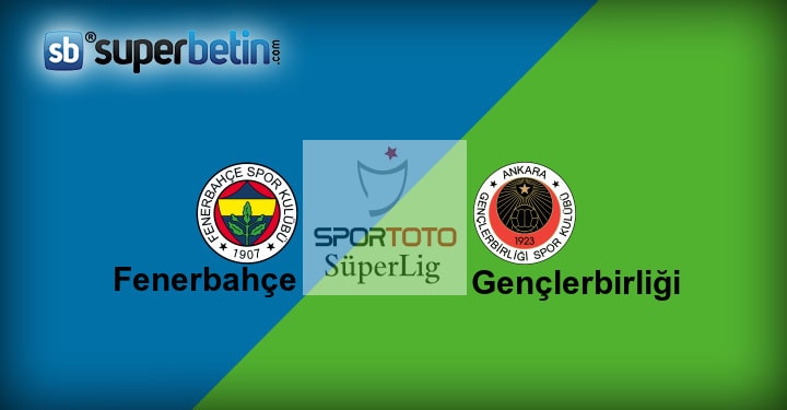 Fenerbahçe Gençlerbirliği Maçı Canlı İzle