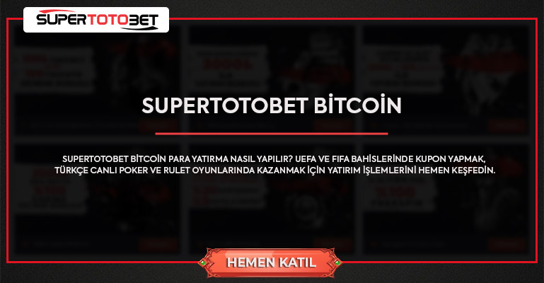 Supertotobet Bitcoin | Supertotobet Kripto Yatırım Güncel