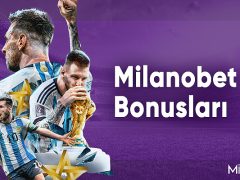 Milanobet’te Yeni Üyelere Özel Hoş Geldin Bonusları Bet
